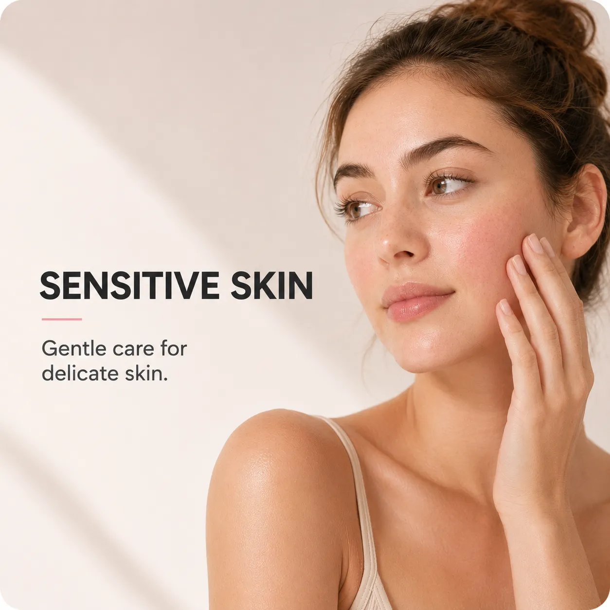 Sensetive Skin